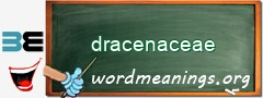 WordMeaning blackboard for dracenaceae